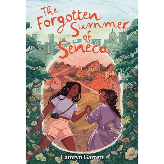 Pre-Owned The Forgotten Summer of Seneca (Hardcover) by Camryn Garrett