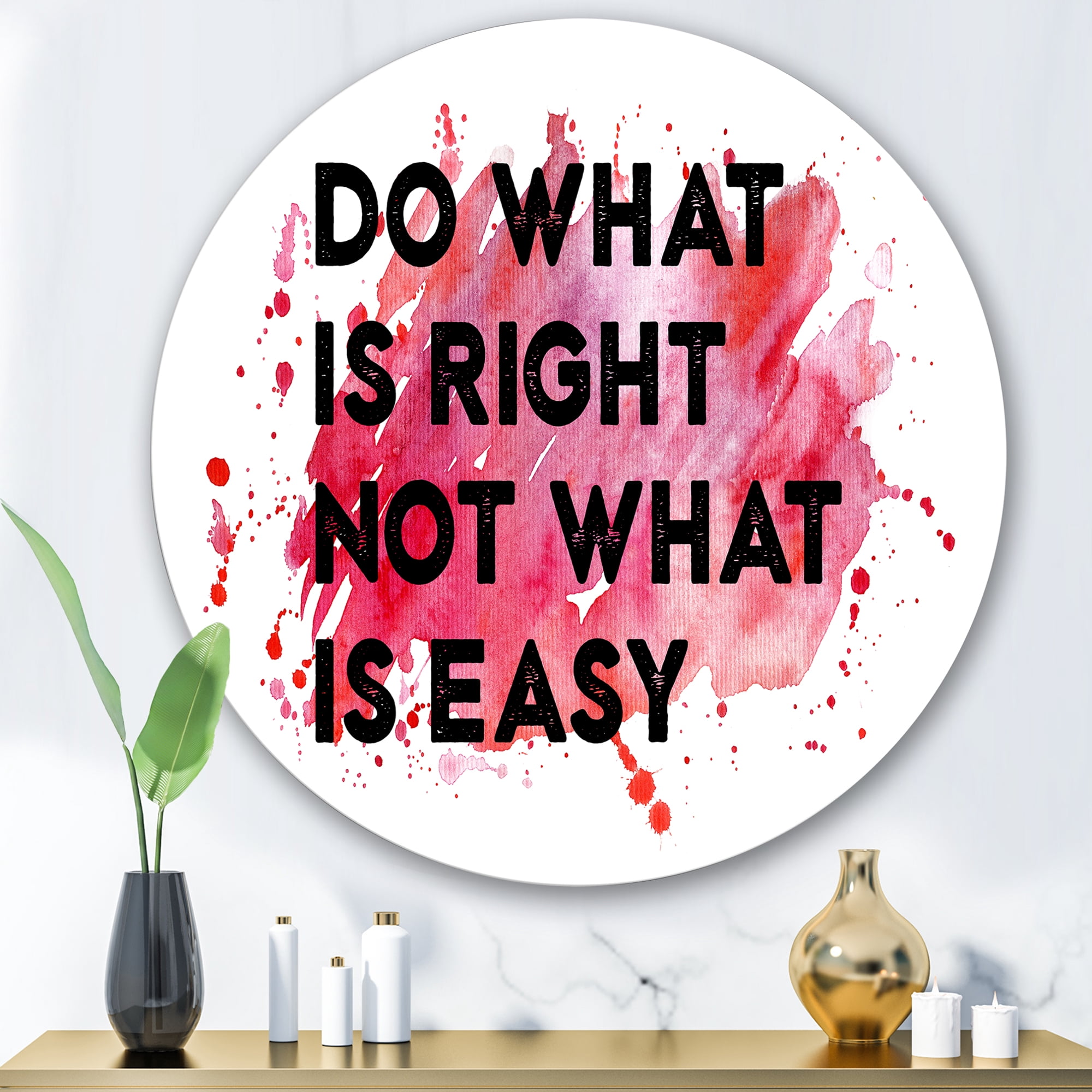 Designart 'Do What Is Right Not What Is Easy On Red Background' Traditional Circle Metal Wall Art 29x29 - Disc of 29