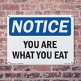 thumbnail image 5 of You Are What You Eat OSHA Notice Aluminum Sign 18 Inch x 12 Inch - 5 Pack, 5 of 8