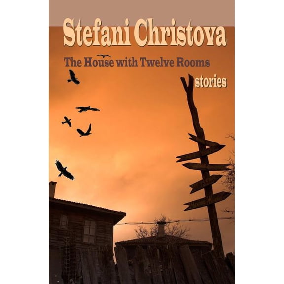 The House with Twelve Rooms (Paperback)