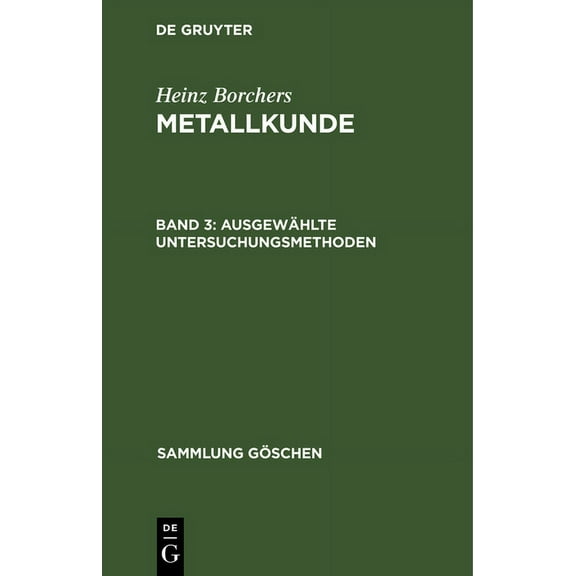 Sammlung Göschen Ausgewählte Untersuchungsmethoden, Book 6434, (Hardcover)