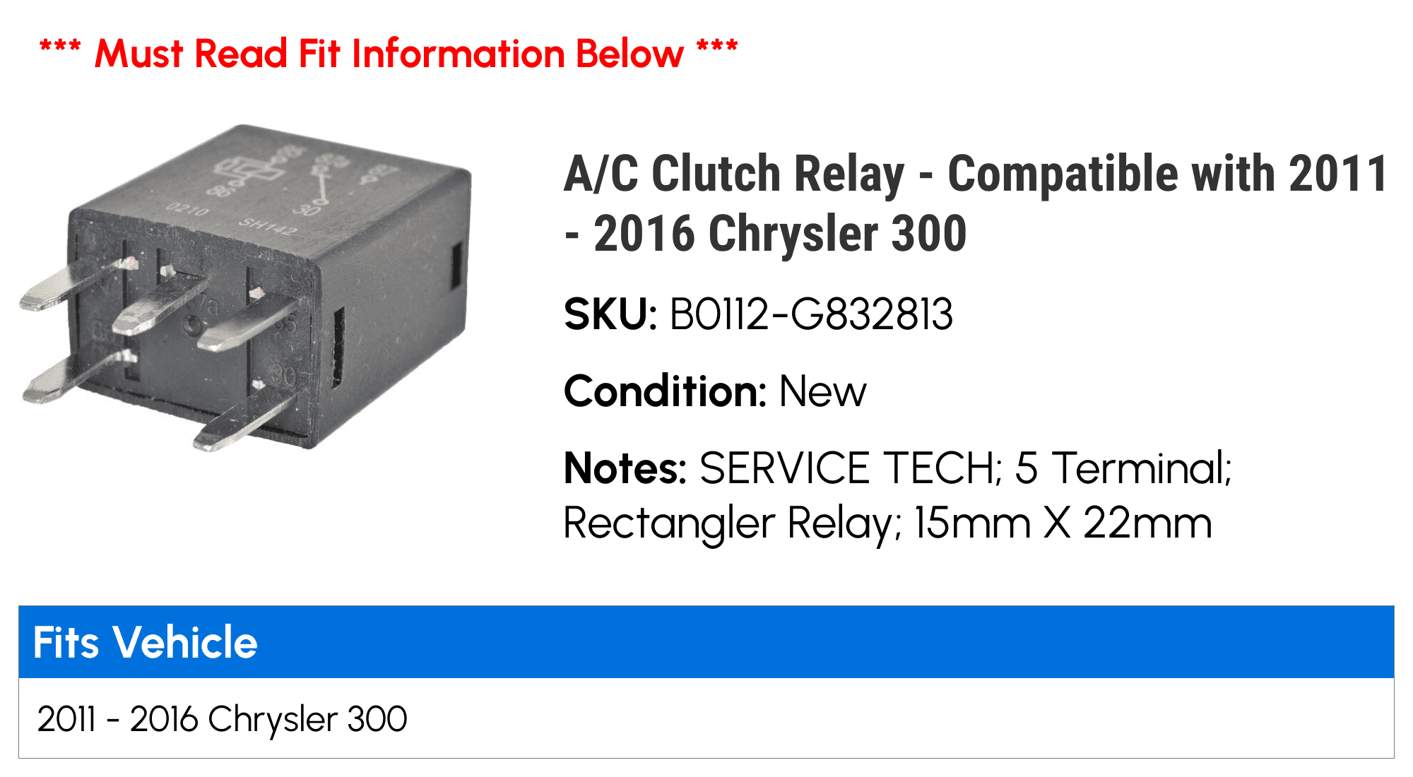 A/C Clutch Relay - Compatible with 2011 - 2016 Chrysler 300 2012 2013 2014 2015