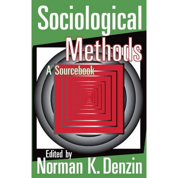 Sociological Methods: A Sourcebook, (Hardcover)