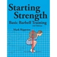 thumbnail image 1 of Pre-Owned Starting Strength: Basic Barbell Training (Paperback) by Mark Rippetoe, 1 of 1