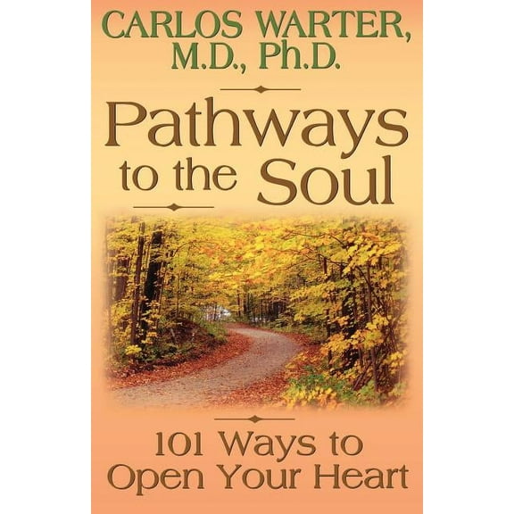 Pathways to the Soul, (Paperback)