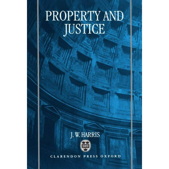 Property and Justice, (Hardcover)