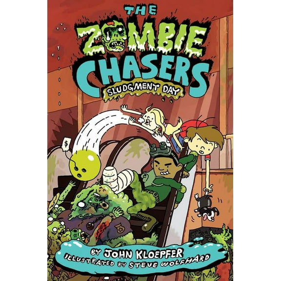 Zombie Chasers The Zombie Chasers #3: Sludgment Day, Book 3, (Paperback)