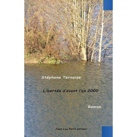 Libertes D'Avant L'An 2000
