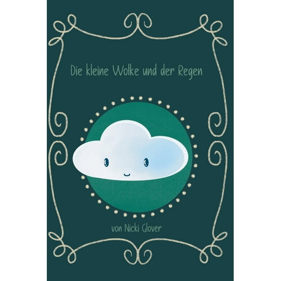 Die kleine Wolke und der Regen (Hardcover)