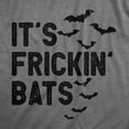 thumbnail image 2 of Mens Its Frickin Bats T Shirt Funny Halloween Spooky Season Bat Lovers Tee for Guys Graphic Tees, 2 of 9