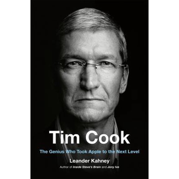 Pre-Owned Tim Cook: The Genius Who Took Apple To The Next Level (Paperback) 024134820X 9780241348208