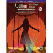 Broadway Presents!: Broadway Presents! Audition Musical Theatre Anthology: Young Female Edition: 16-32 Bar Excerpts from Stage & Film, Specially Designed for Teen Singers! (Other)