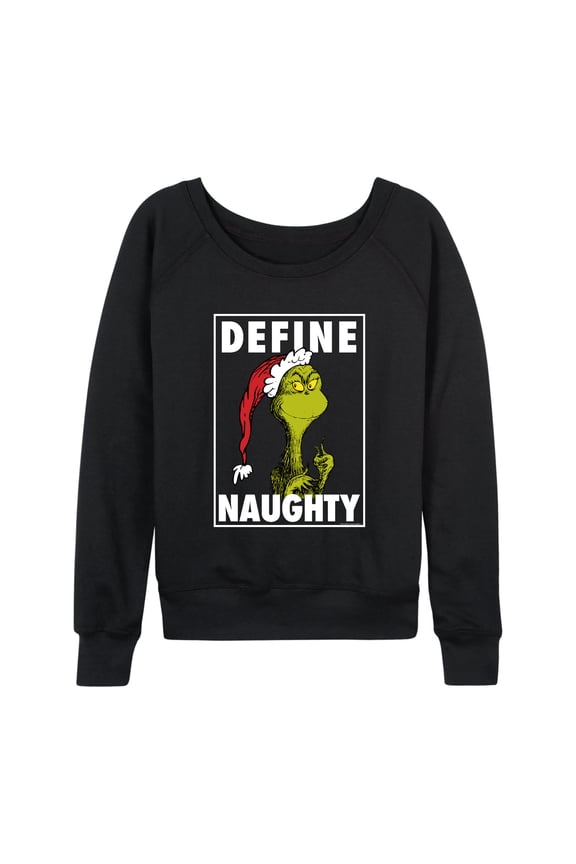 The Grinch - Define Naughty - Women's French Terry Long Sleeve Pullover