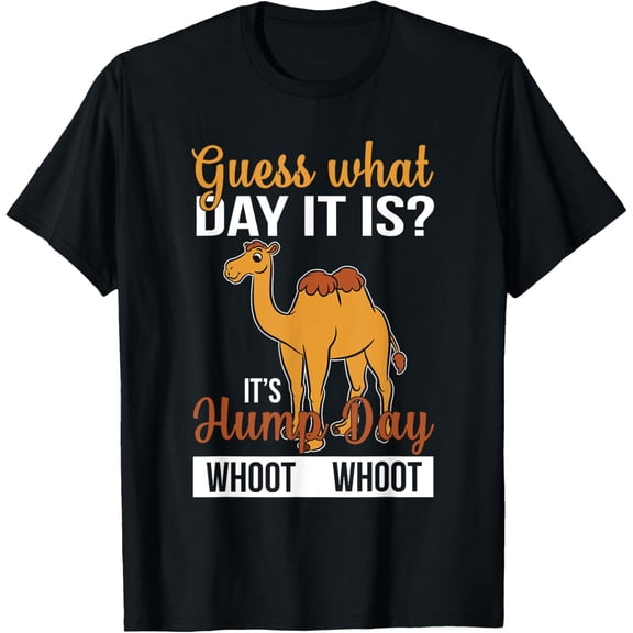 Guess What Day Is It Camel Funny Hump Day T-Shirt T-ShirtMen's and women's gift, black and white T-shirt, size: Extra large S-4XL