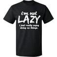 thumbnail image 2 of OXI T-Shirt - I Am Not Lazy, Basic Casual T-Shirt for Men's and Women Fleece T-Shirt Short Sleeve - Dark Heather 2X-Large, 2 of 3
