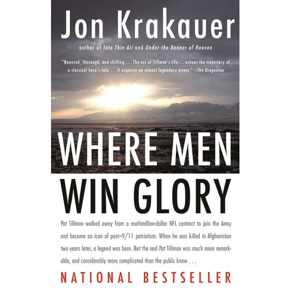 Where Men Win Glory: The Odyssey of Pat Tillman