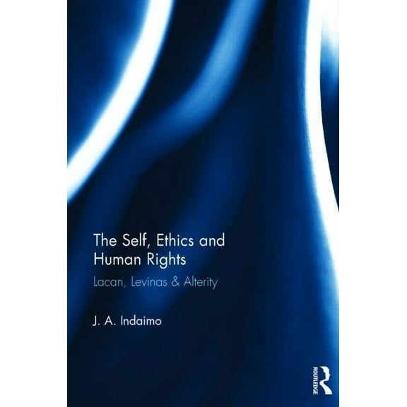 The Self, Ethics & Human Rights, (Hardcover)