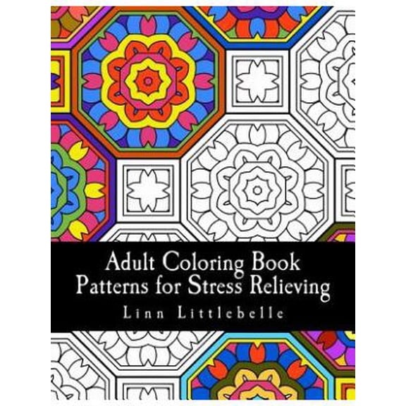 Adult Coloring Book - Patterns for Stress Relieving (Paperback) by Linn Littlebelle