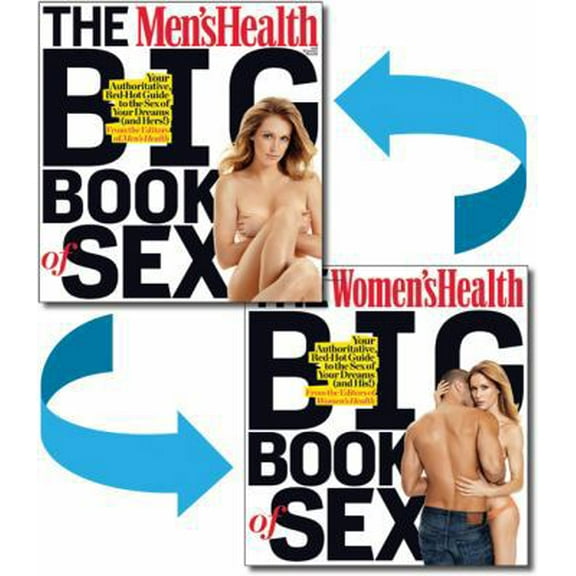 Pre-Owned The Men's Health and Women's Health Big Book of Sex: Your Authoritative, Red-Hot Guide to the Sex of Your Dreams (and His!)/ Your Authoritative, Red-... (Paperback) 1605293032 9781605293035