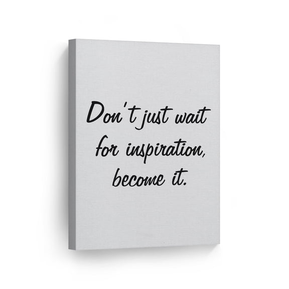 Smile Art Design Don't Just Wait for Inspiration, Become It Lettering Motivational Canvas Wall Art Inspirational Wall Art Entrepreneur Quote Print Modern Office Decor Artwork Gift Ready to Hang 17x11