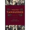 Tracing Tangueros: Argentine Tango Instrumental Music