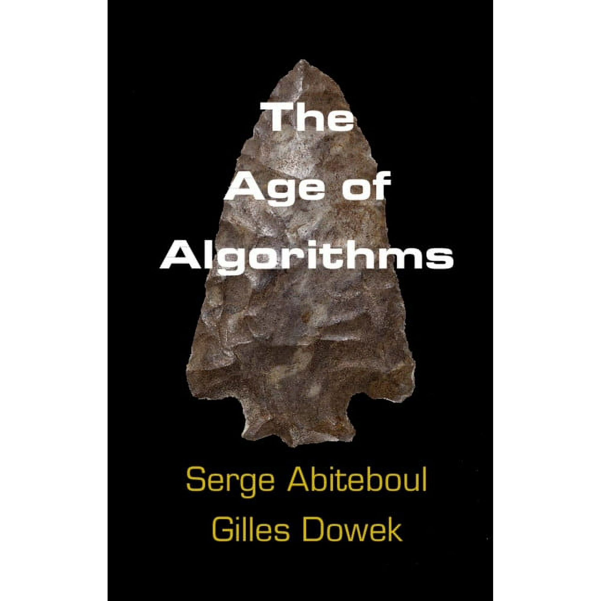 The Age of Algorithms (Paperback)