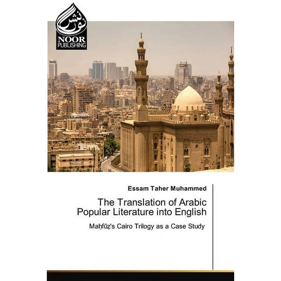 The Translation of Arabic Popular Literature into English, (Paperback)