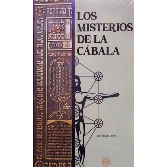 LOS 72 ESPIRITUS DE LA CABALA - UNA VISION DE LA CIENCIA DE LOS ESPIRITUS DE ELPHIS LEVI