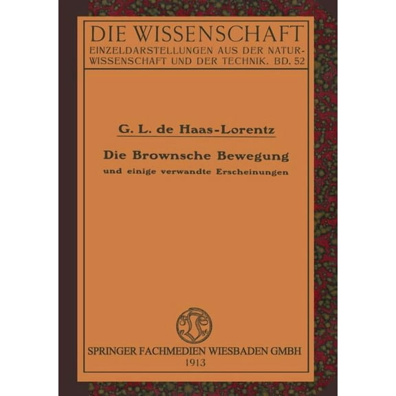 Die Brownsche Bewegung Und Einige Verwandte Erscheinungen, (Paperback)