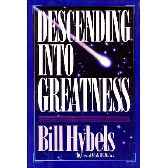 Pre-Owned Descending into Greatness (Hardcover) 031054470X 9780310544708