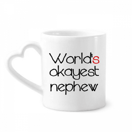 

World s Okayest Nephew Best Quote Mug Coffee Cup Pottery Cerac Heart Handle 12oz