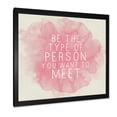 thumbnail image 2 of Designart 'Be The Person You Want To Meet on Pink' Traditional Framed Art Print, 2 of 4