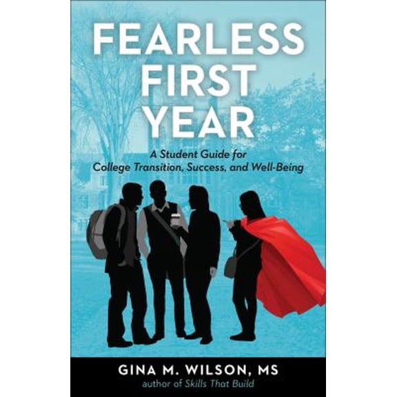 Pre-Owned Fearless First Year: A Student Guide for College Transition, Success, and Well-Being (Paperback) 1737082926 9781737082927