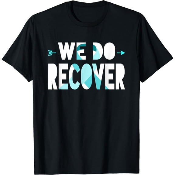 We Do Recover Addiction Recovery Ribbon Addiction Awareness T-Shirt