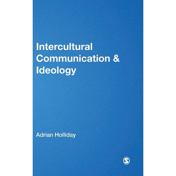Intercultural Communication and Ideology, (Hardcover)