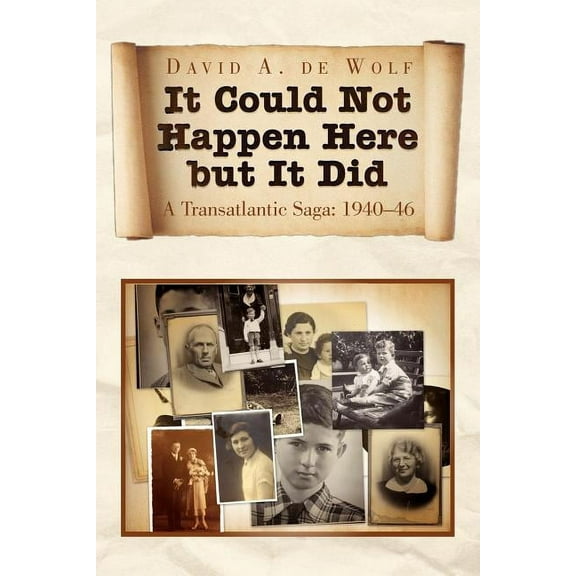 It Could Not Happen Here But It Did (Paperback)