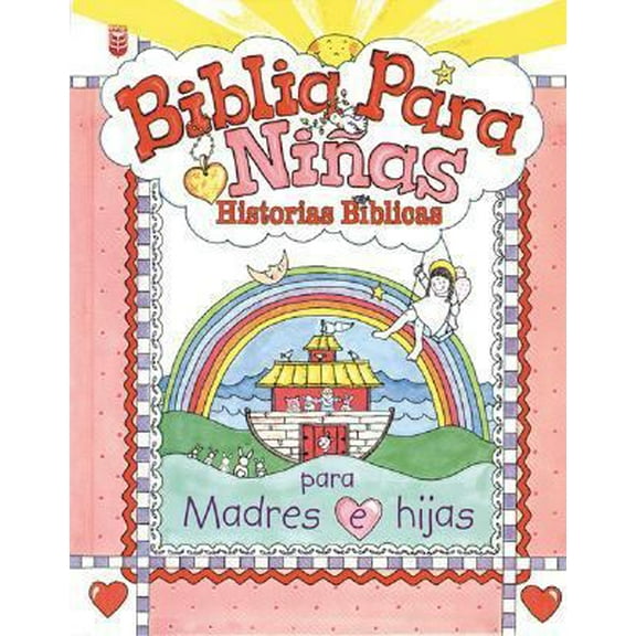 Pre-Owned Biblia Para Nias: Biblia Para Nias: Historias Bblicas Con Reflexiones Para Madres E Hijas = Little Girls Bible Story Book for Mothers and Daughters (Hardcover) 0789907925 9780789907929