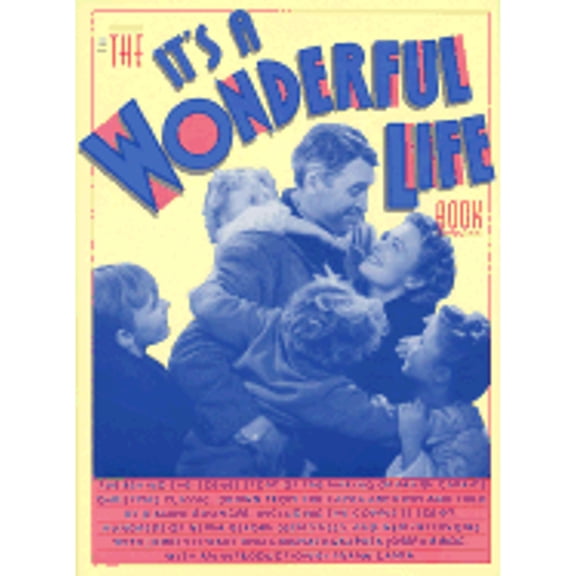 The It's a Wonderful Life Book (Paperback) by Professor Jeanine Basinger