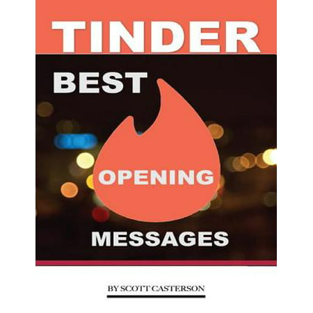 Tinder Best Opening Messages - eBook (Best First Message On Tinder)