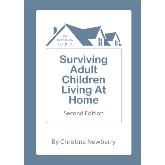 Pre-Owned The Hands-On Guide to Surviving Adult Children Living at Home, 2nd Edition (Paperback) 0981390056 9780981390055
