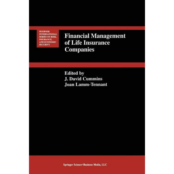 Huebner International Risk, Insurance an Financial Management of Life Insurance Companies, Book 17, (Paperback)