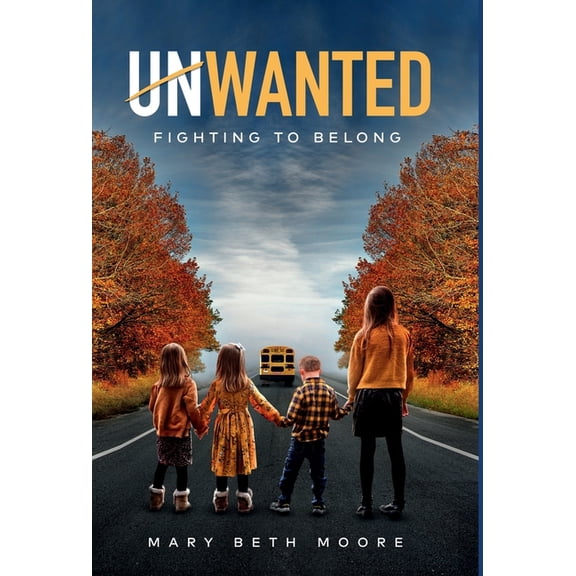Unwanted: Fighting to Belong, (Hardcover)