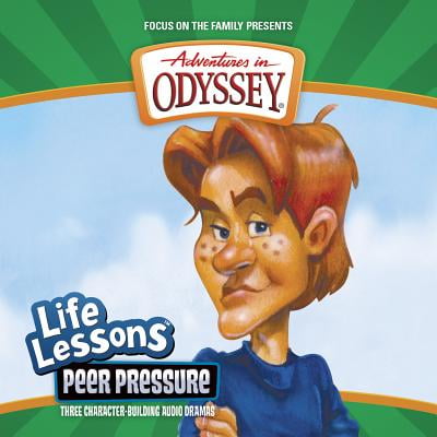 Adventures in Odyssey Life Lessons: Peer Pressure