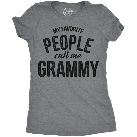 Womens My Favorite People Call Me Grammy T shirt Funny Mothers Day Gift Grandma Womens Graphic Tees
