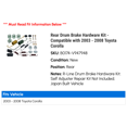 thumbnail image 2 of Rear Drum Brake Hardware Kit - Compatible with 2003 - 2008 Toyota Corolla 2004 2005 2006 2007, 2 of 2