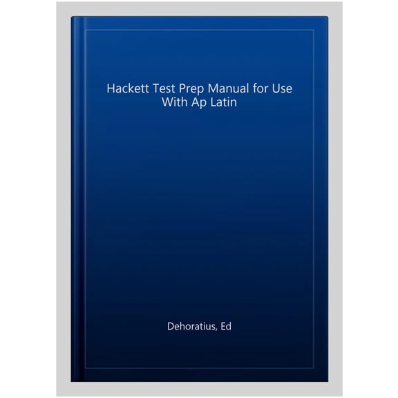Pre-Owned A Hackett Test Prep Manual for Use with AP Latin Paperback