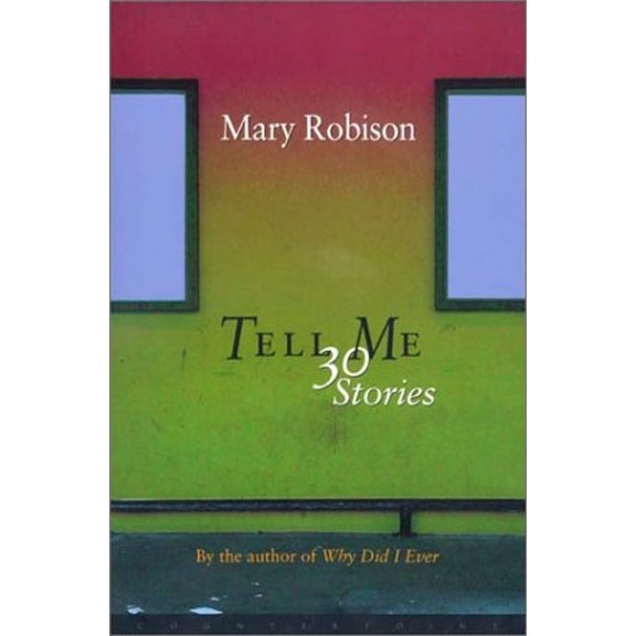 Pre-Owned Tell Me 30 Stories (Paperback) 1582432589 9781582432588