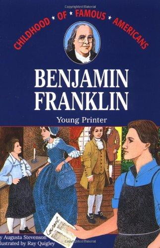 Ben Franklin by Augusta Stevenson Ben Franklin by Augusta Stevenson