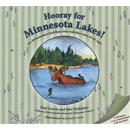 Hooray for Minnesota Lakes! : For Minnesotans (and Those Who Wish They Were) of All