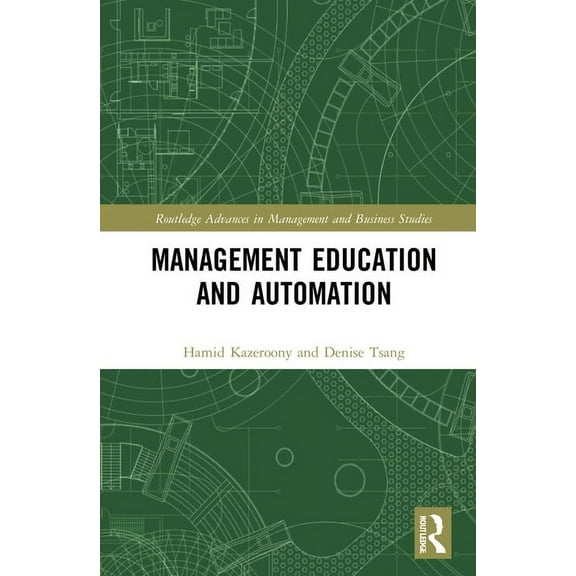 Routledge Advances in Management and Bus Management Education and Automation, (Hardcover)